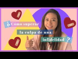 ¿Cómo superar la culpa de una infidelidad? Terapia de pareja